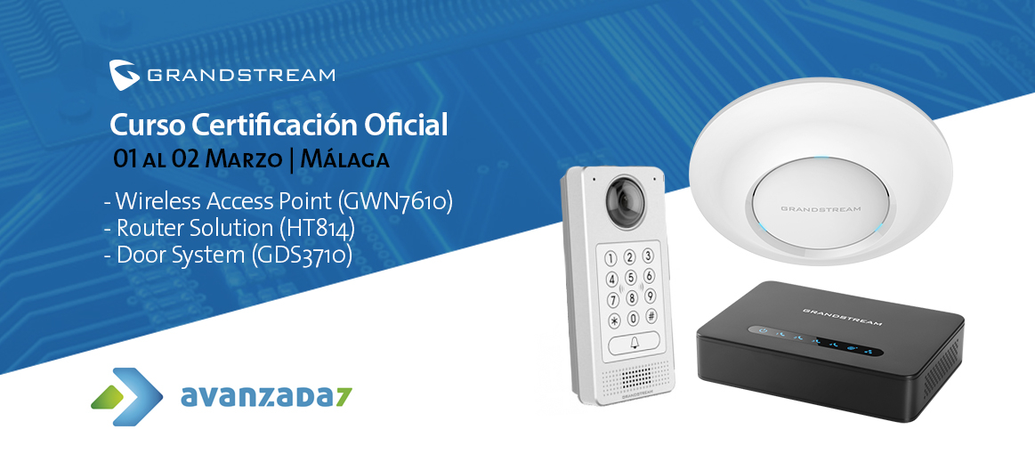 Imagen: Official Certification Course - GWN7610, Router Solution and Door System | March 01st - 02nd in Malaga