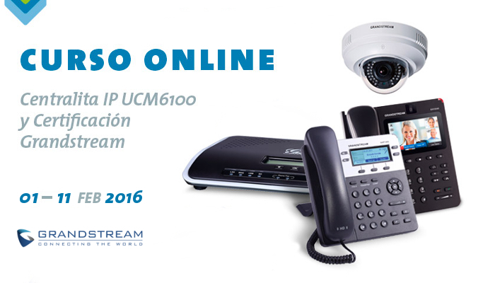 Imagen: Curso Online Centralita IP UCM6100 y Certificación Oficial Grandstream